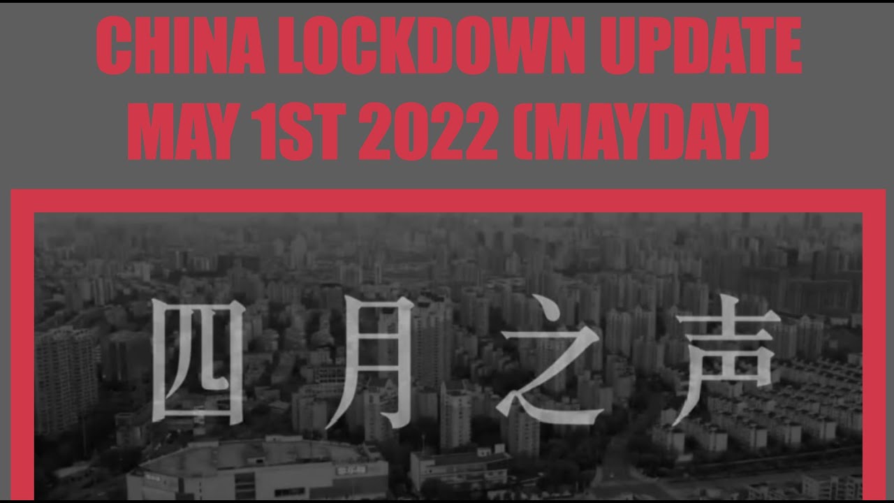 CHINA LOCKDOWN UPDATE MAY 1ST 2022 (MAYDAY) LIVE SHOW