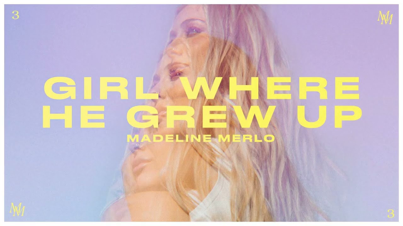 Madeline Merlo - Girl Where He Grew Up (Official Audio)