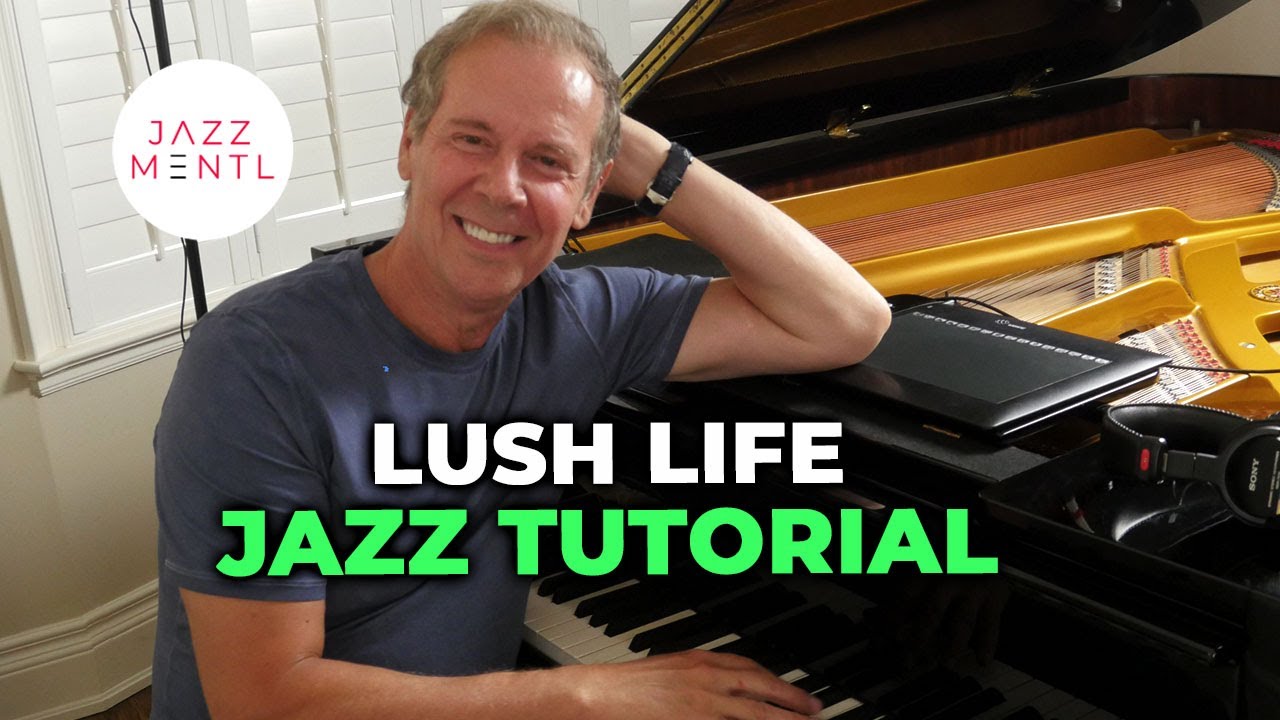 Advanced Voicings & Block Chords | Lush Life Tutorial III