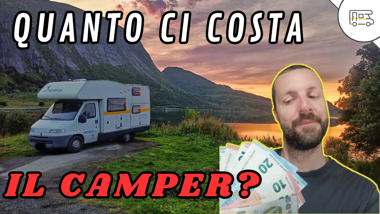 Costi camper - Quanto costa acquistare e mantenere un camper?