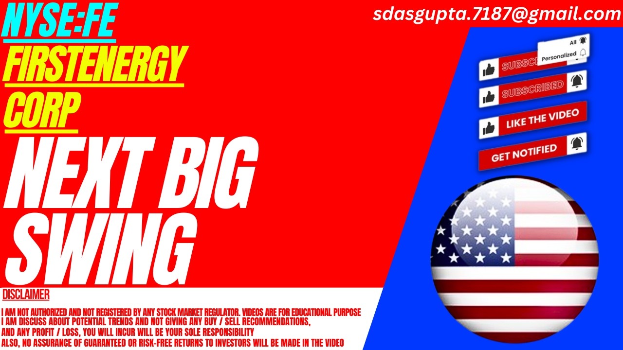 FIRSTENERGY STOCK : NEXT BIG SWING | FE STOCK