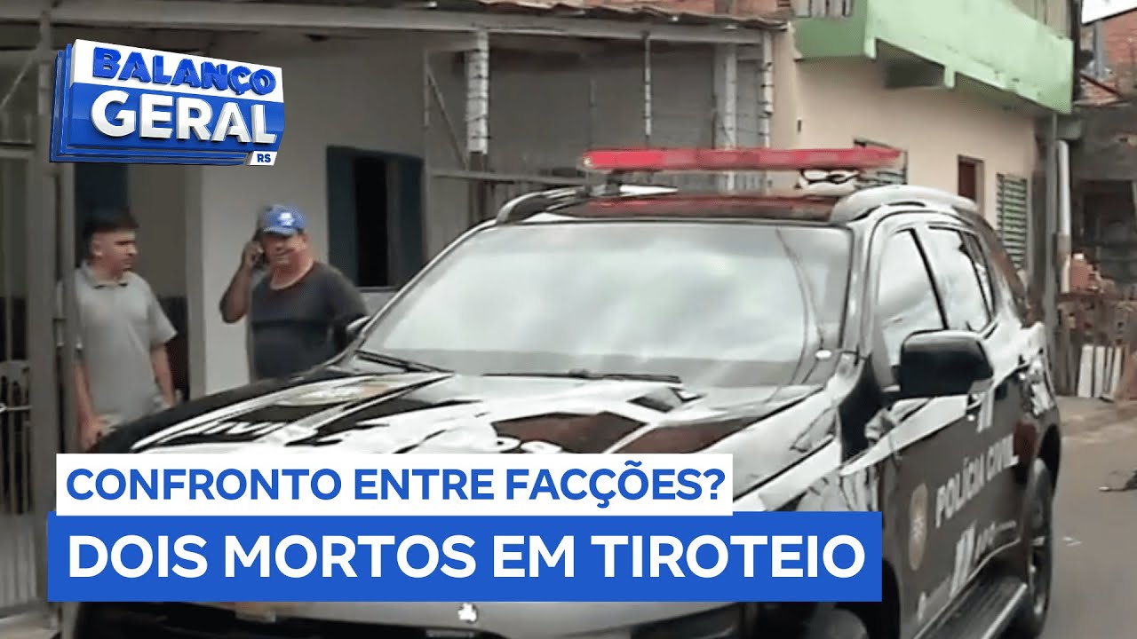 Duas pessoas são mortas a tiros na zona norte de Porto Alegre (RS)