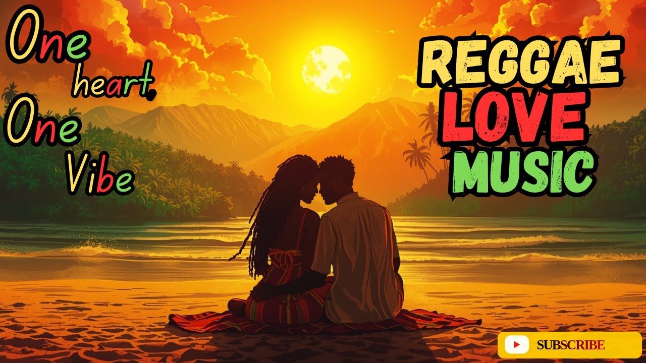 Reggae Love Music Collection - One Heart, One Vibe – Soulful Roots Riddim & Island Romance