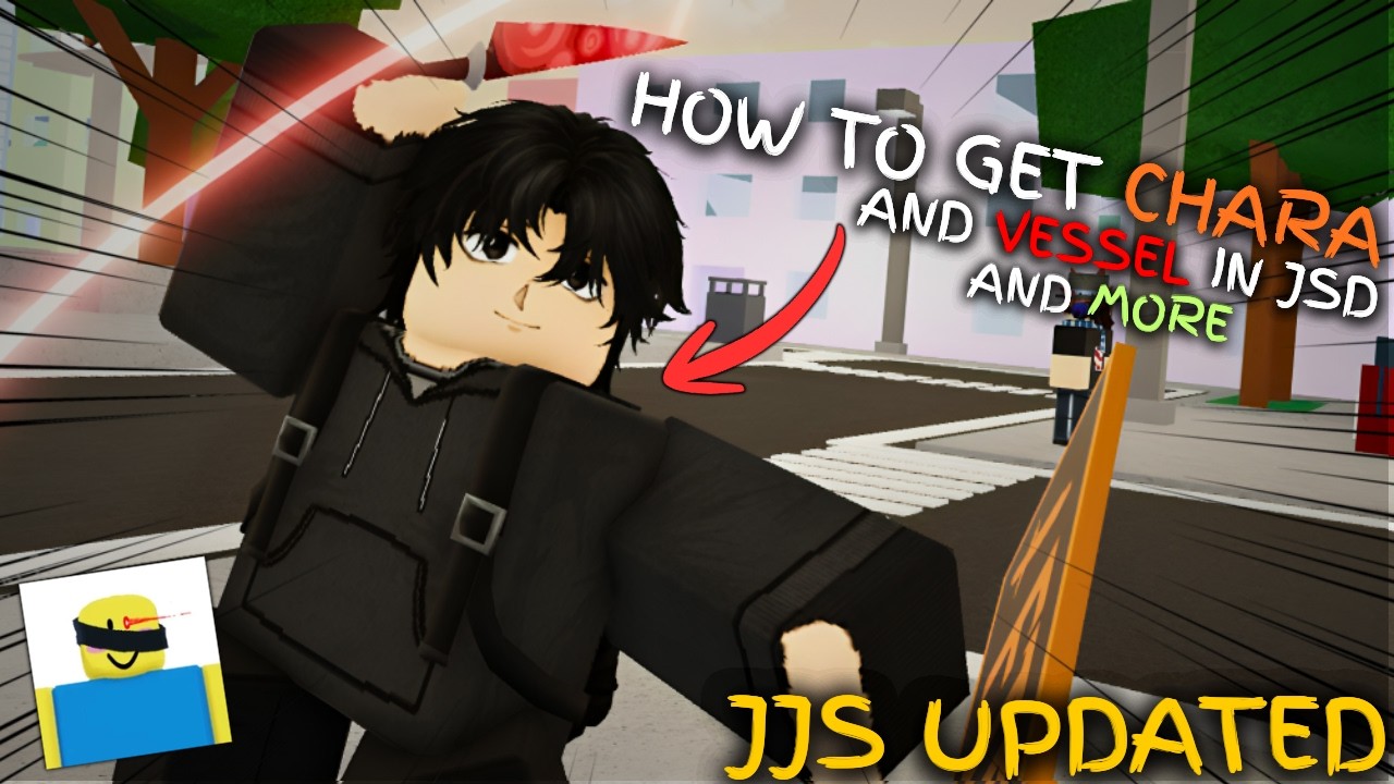 HOW TO GET CHARA IN JJS + SHOWCASE AND HOW TO GET VESSEL IN JSD | JJS X JSD COLLAB UPDATE