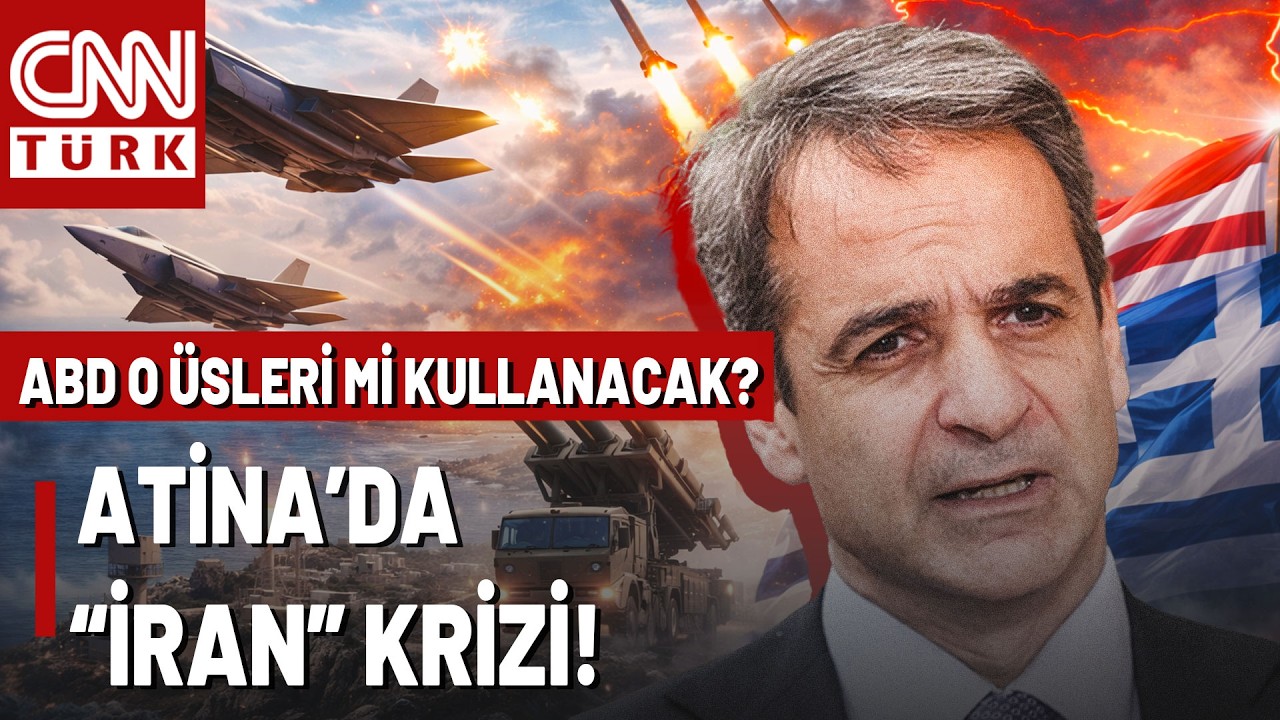 Yunanistan'da İran'a Saldırı Krizi! Yunan Basını: ABD'nin Saldırısında Başrol Yunan Üsleri Olacak