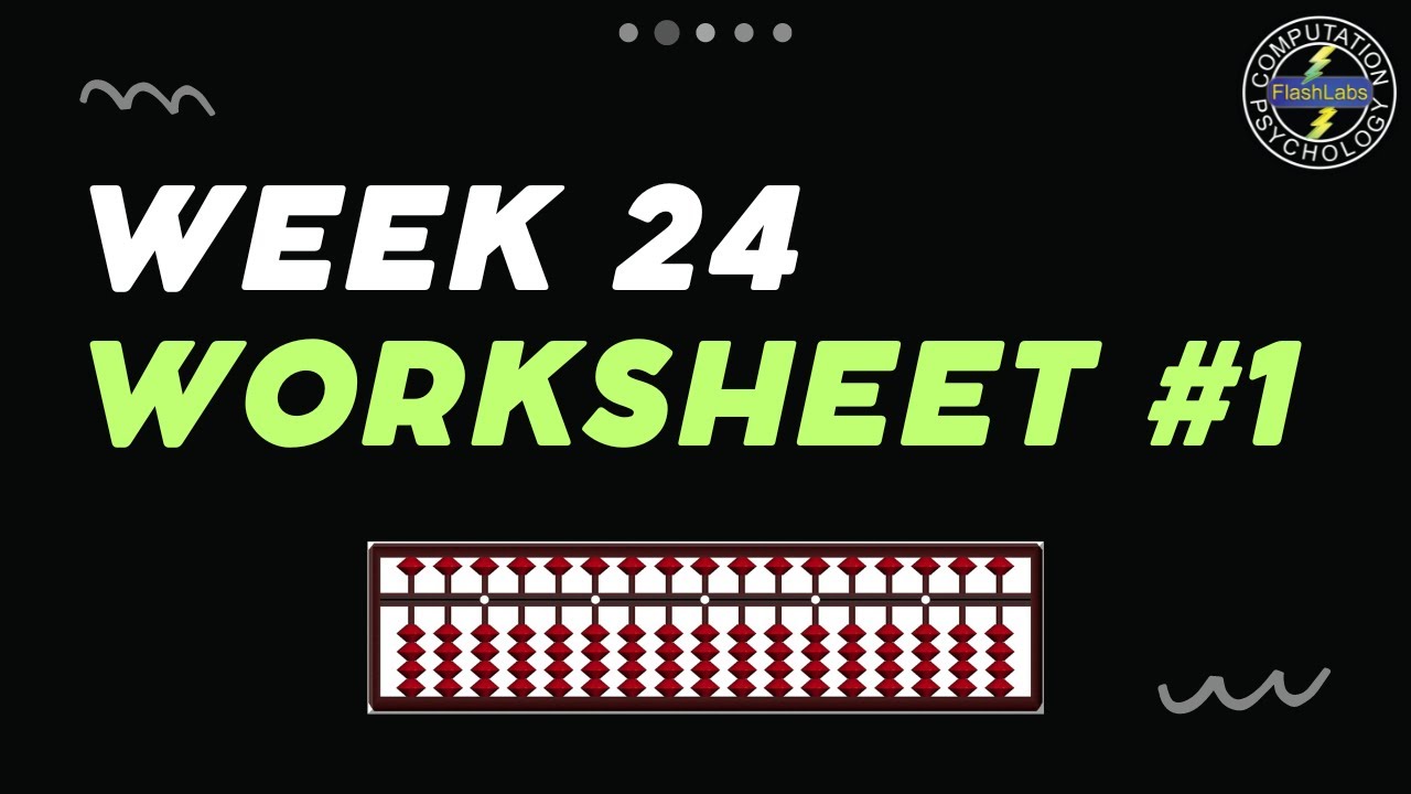 Abacus Free Online Course - Week 24 - WS 1