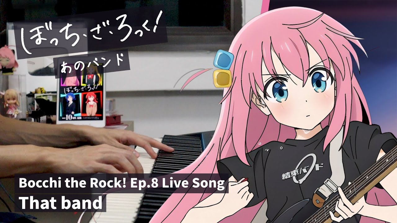 Bocchi the Rock! Ep. 8 Live Song - 