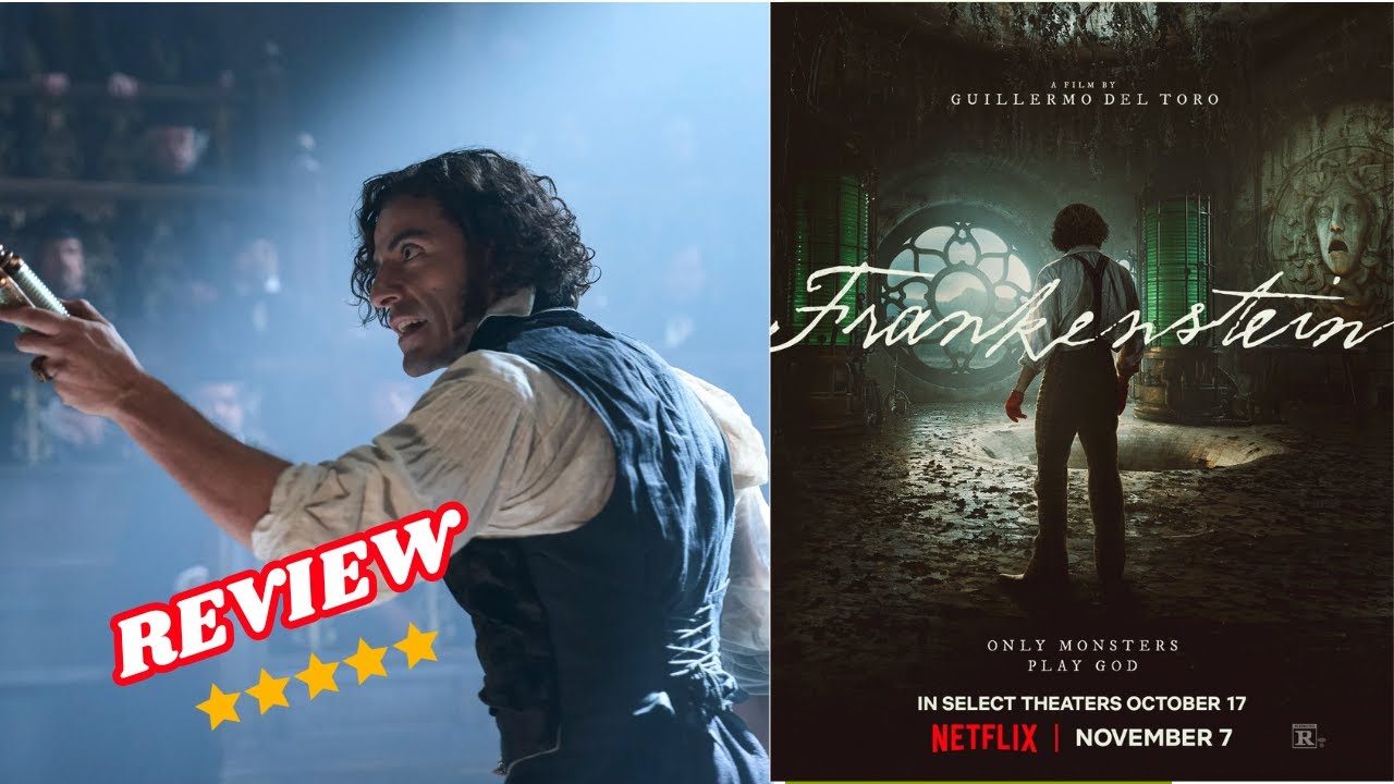 Frankenstein | Guillermo del Toro (FILM REVIEW)