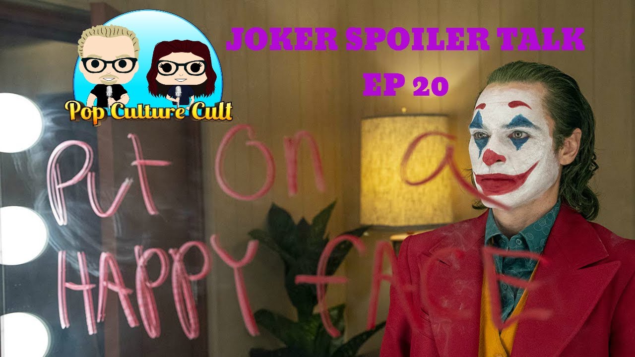JOKER SPOILER TALK - POP CULTURE CULT EP 20