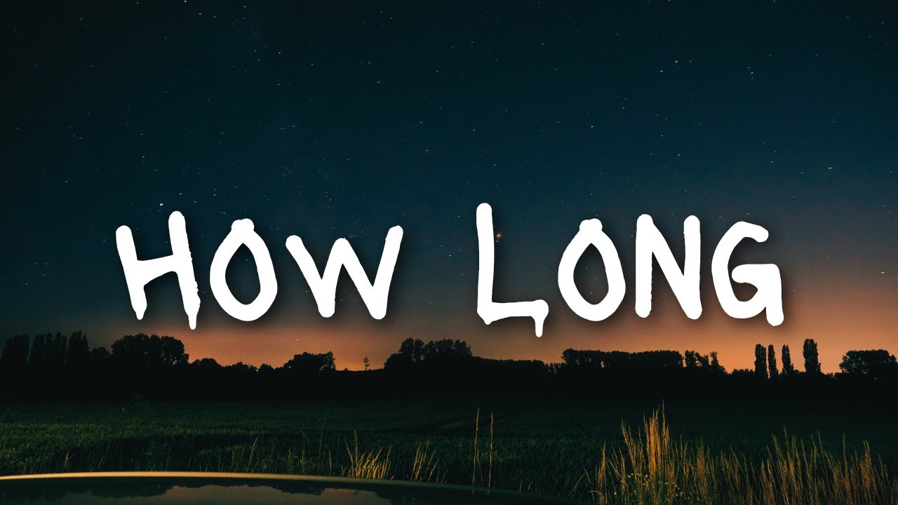 My Song - How Long