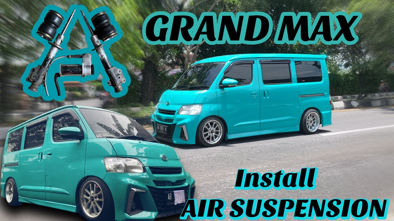 DAIHATSU GRAND MAX Pasang AIR SUSPENSION| Modifikasi Cakep | Cara pasang Air suspension