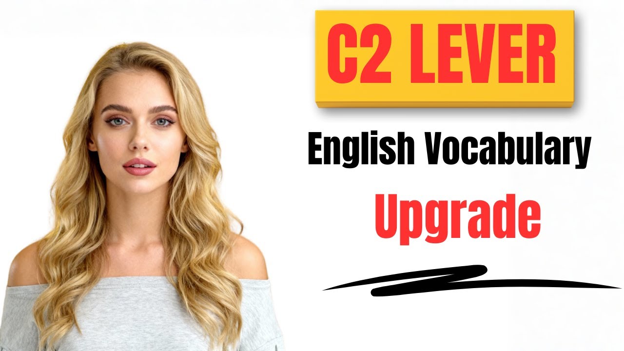 Master C2 English Vocabulary in 2 Hours | Advanced Listening & Speaking Podcast