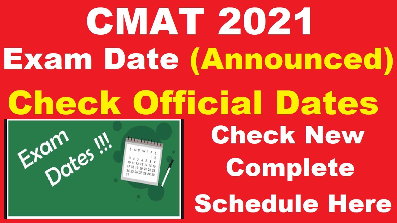 CMAT 2021 Exam Dates (Announced) - Check Complete CMAT 2021 Exam Schedule Here