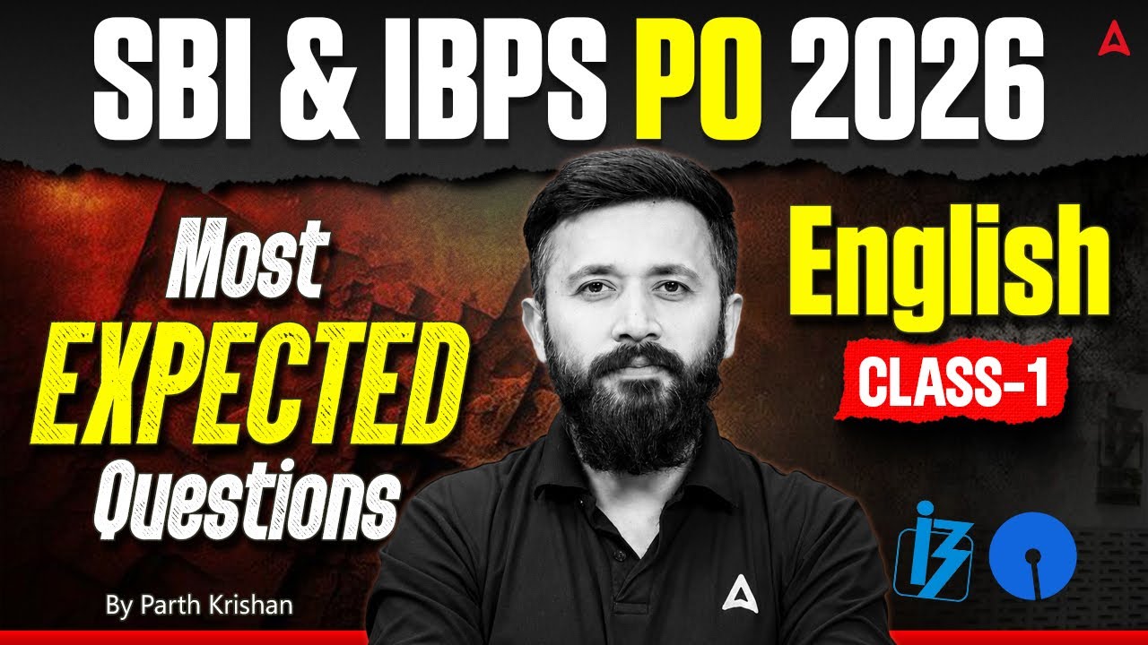 SBI PO & IBPS PO 2026 | English Most Expected Questions | Class 1 | By Parth Krishan Upadhyay