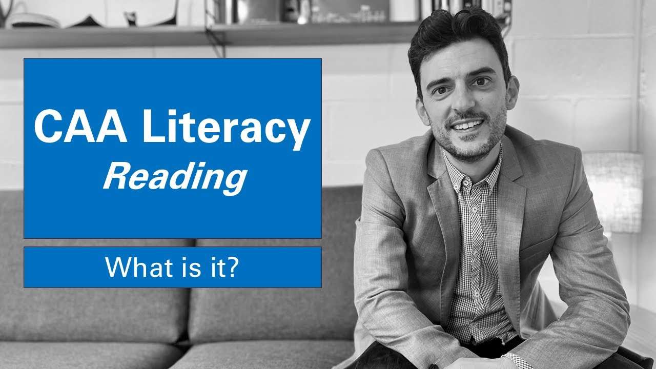 Understanding The CAA: Literacy (Reading)