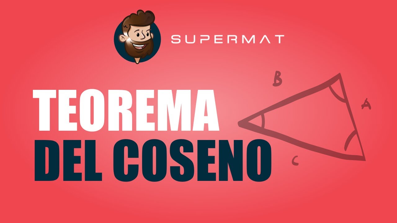 Teorema Del Coseno: Dimostrazione & Esercizi Svolti