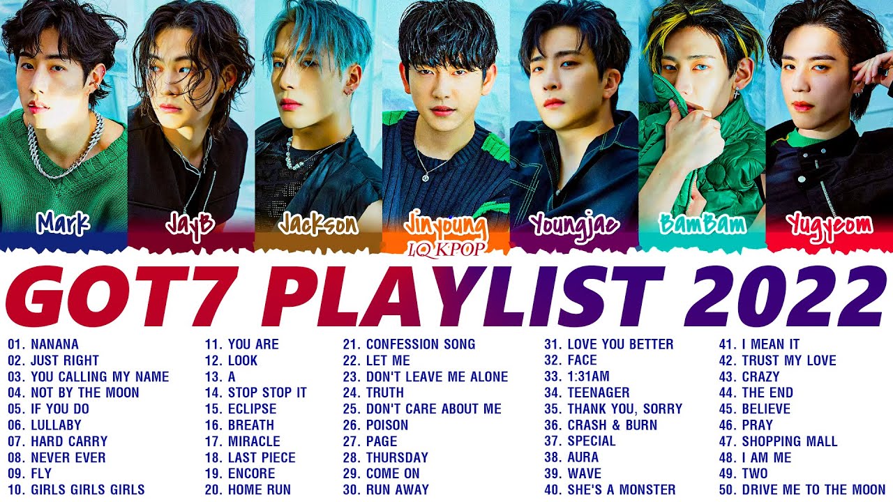 G O T 7 BEST SONGS PLAYLIST 2022 | 갓세븐 노래 모음