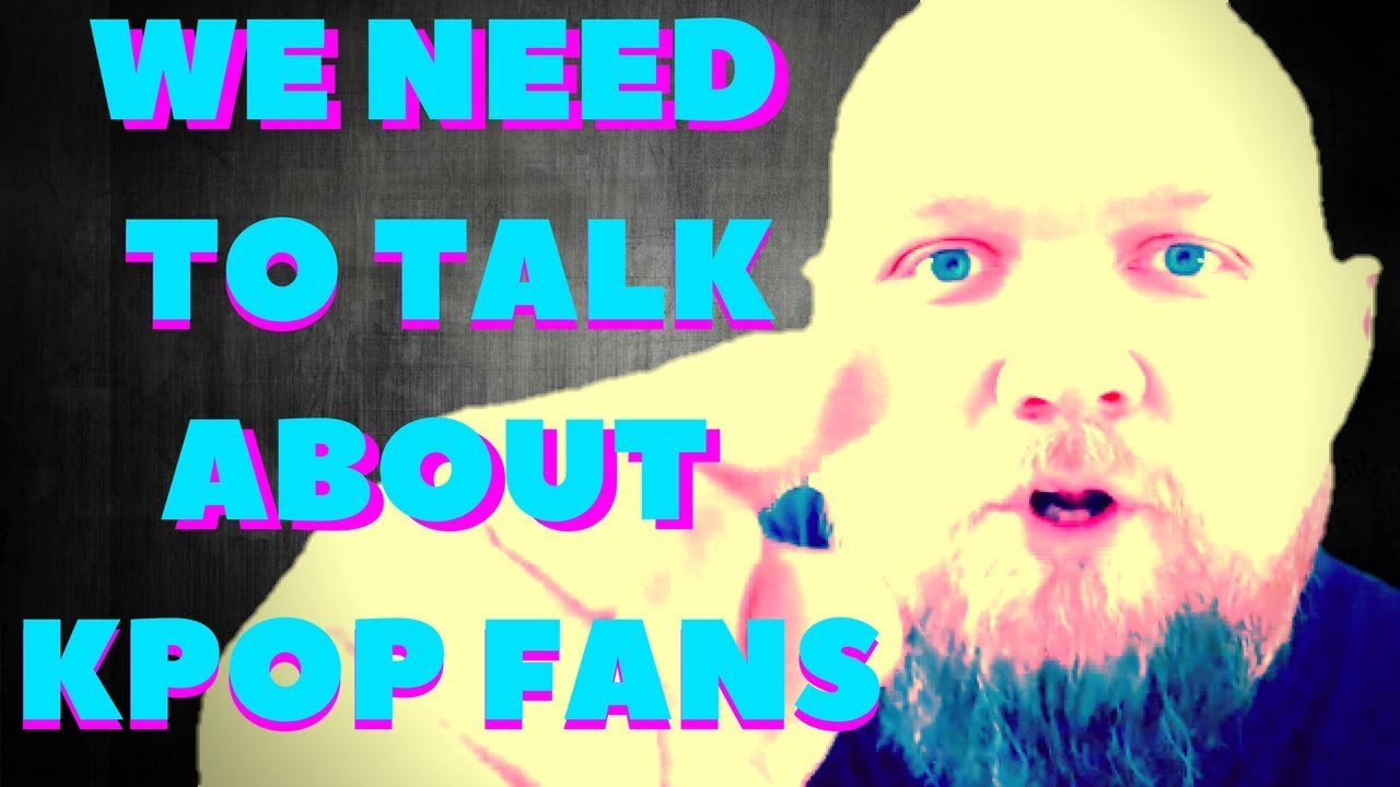 KPOP REACTION: WE NEED TO TALK (2018)