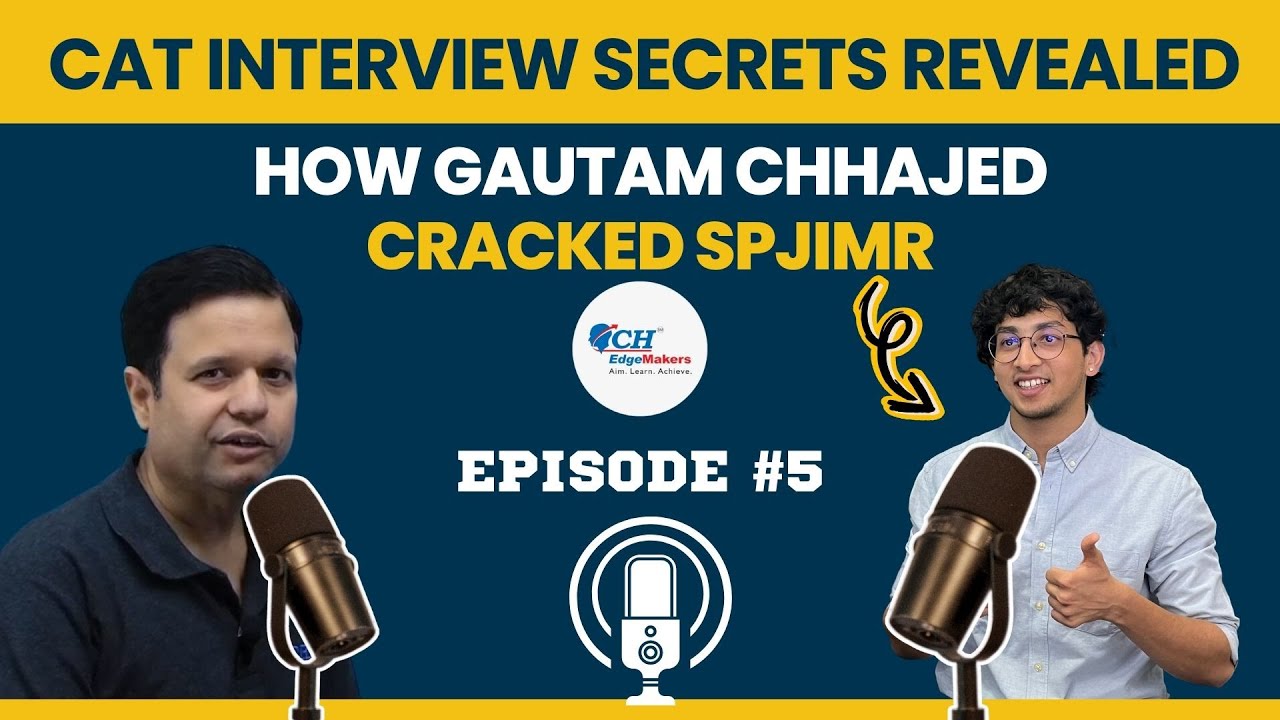 CAT 2023 Topper Gautam Chhajed&rsquo;s Secrets to Cracking SPJIMR Interview | Must Watch