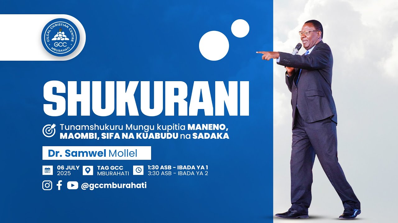 SHUKURANI - Dr. Samwel Mollel - TAG GCC Mburahati