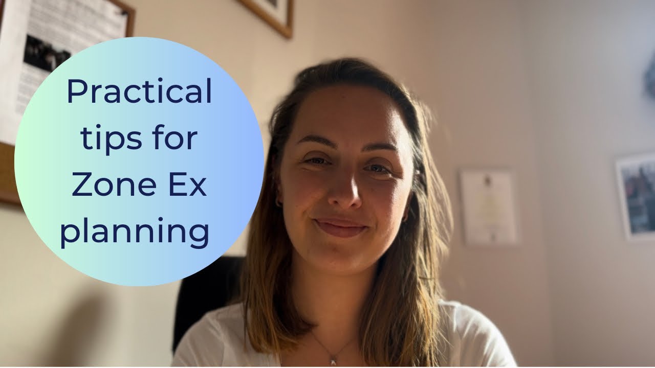 Practical tips for Zone Ex management planning
