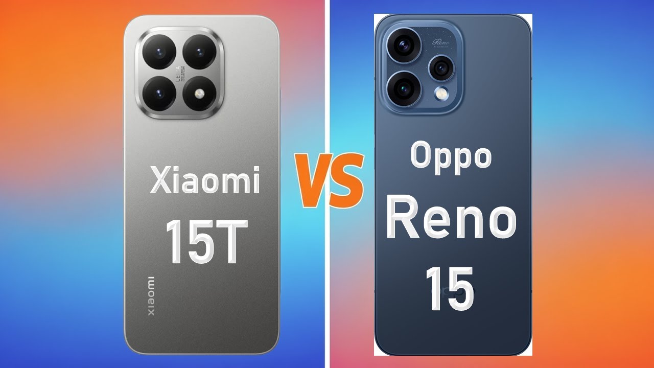 Xiaomi 15T 5G vs Oppo Reno 15 5G