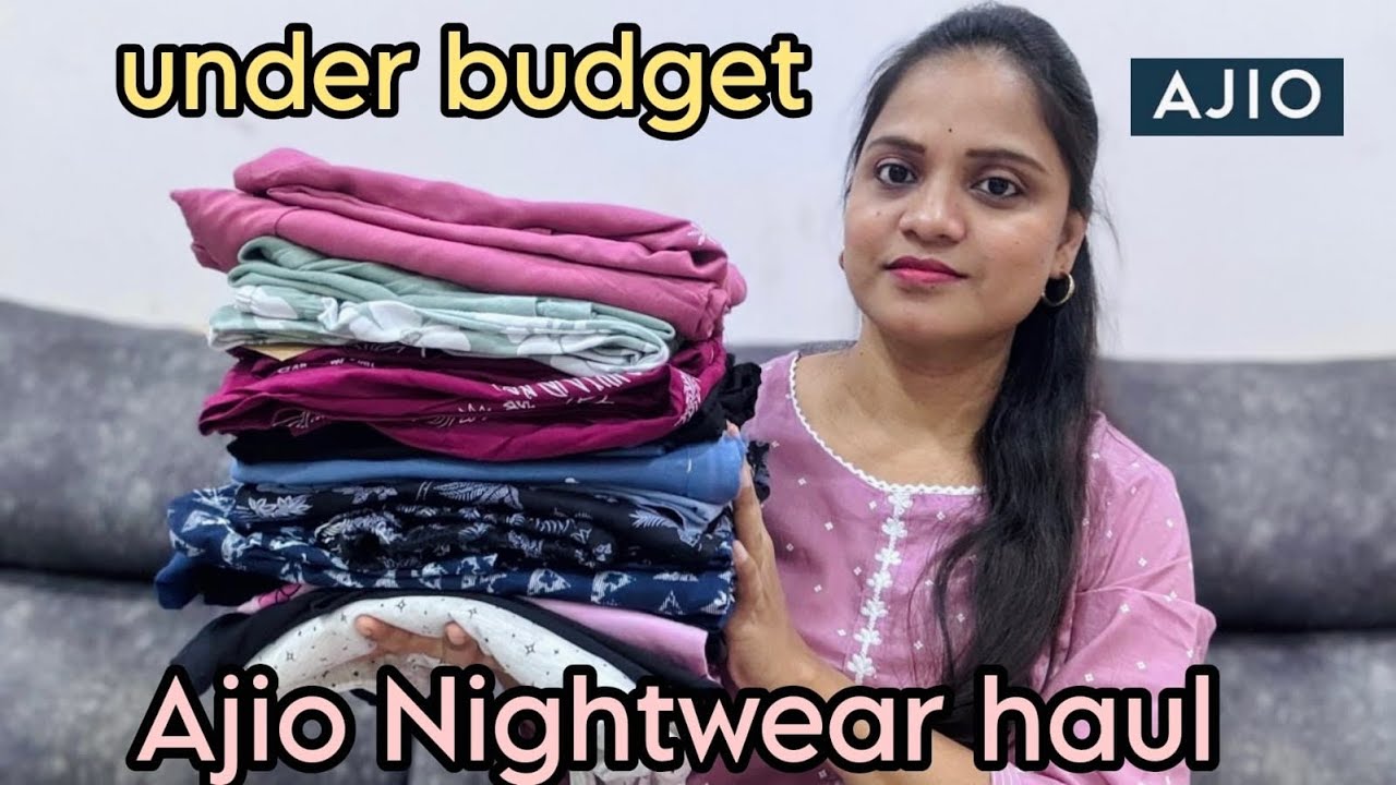 Ajio haul || Ajio Nightwear haul || under budget || from 450₹ || must try 🤗