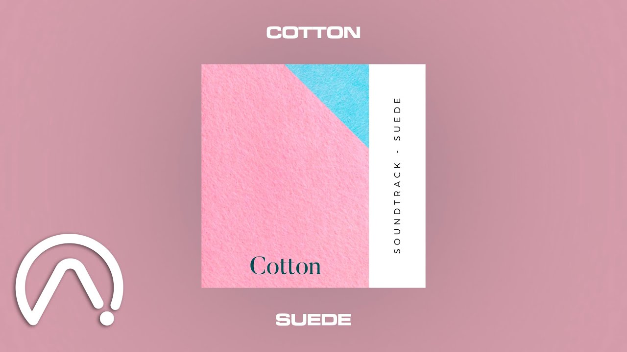 Cotton - 'Suede'  Full Album (Official Audio)