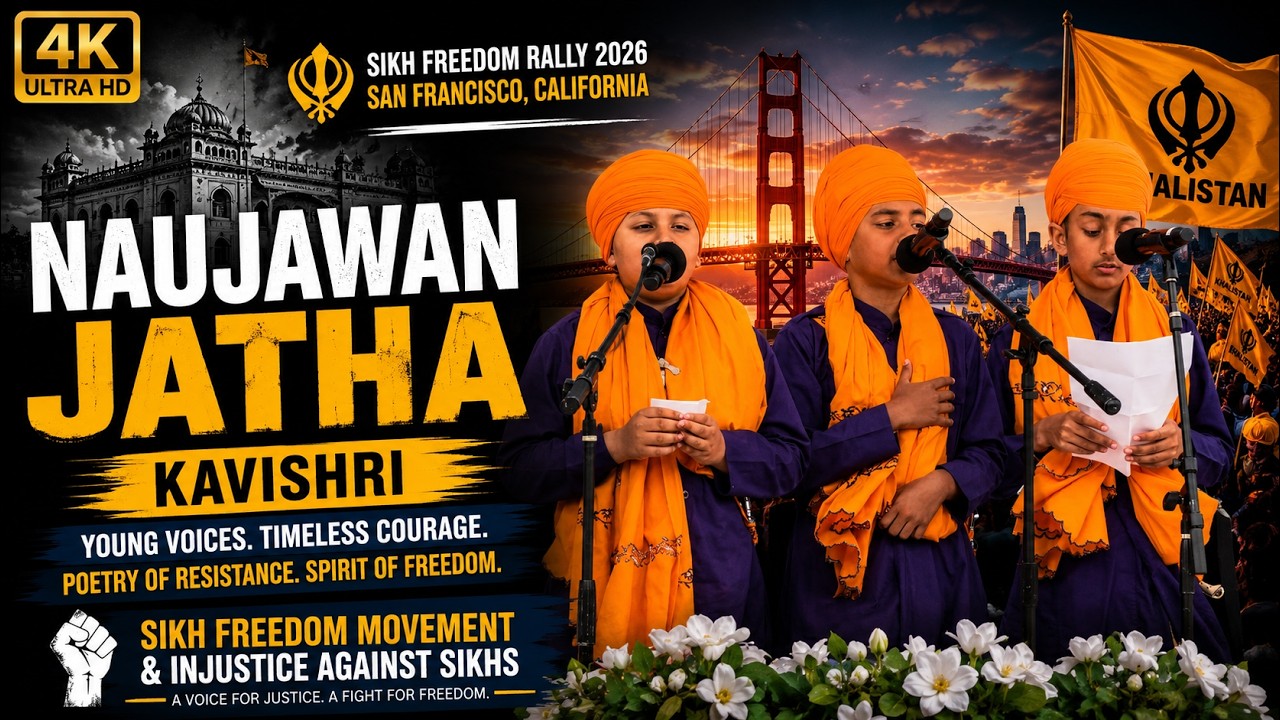 Naujawan Jatha Kavishri | Young Voices of Sikh Resistance | Sikh Freedom Rally 2026