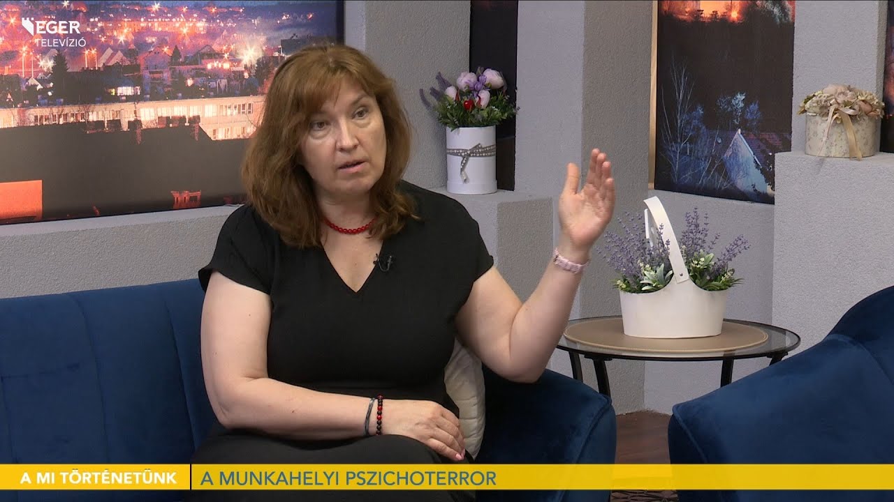 A munkahelyi pszichoterror - 2024.06.11.