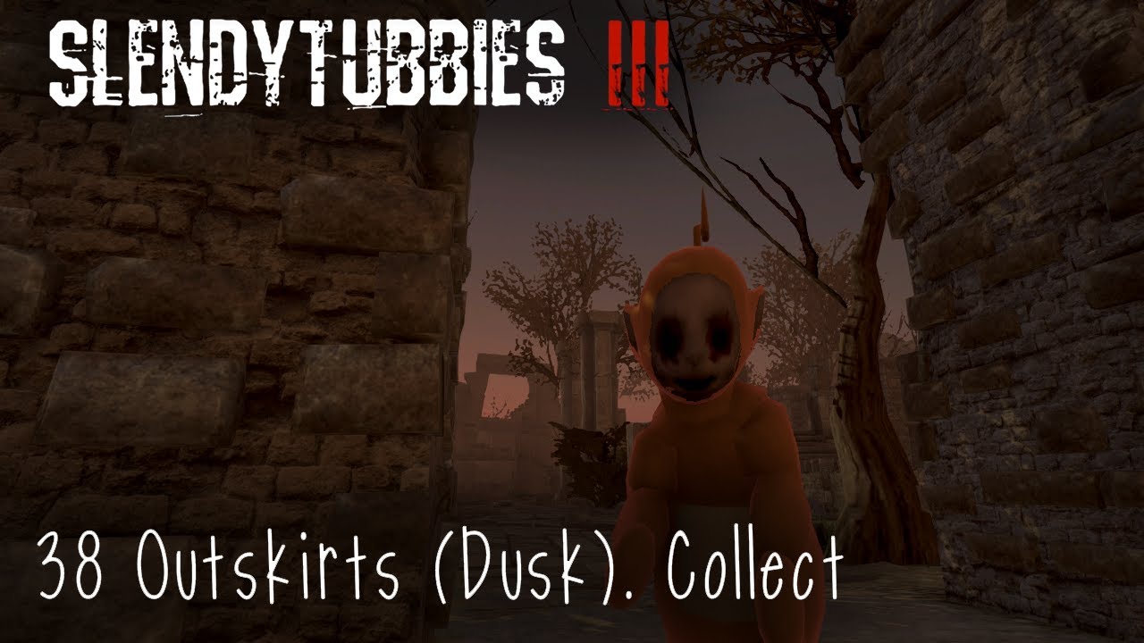 Slendytubbies 3 - Outskirts (Dusk). Collect |38|