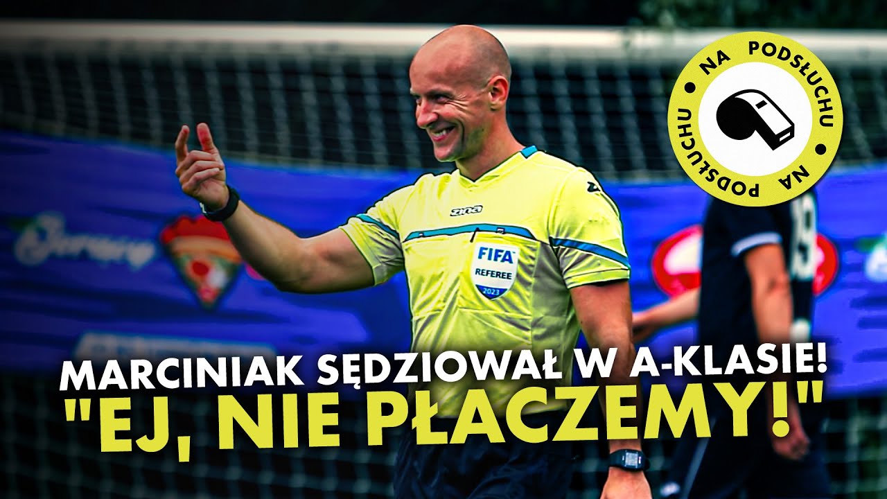 Z FINAŁU MŚ I LM NA BOISKO... A-KLASY! MARCINIAK NA PODSŁUCHU W OKRĘGÓWCE. 