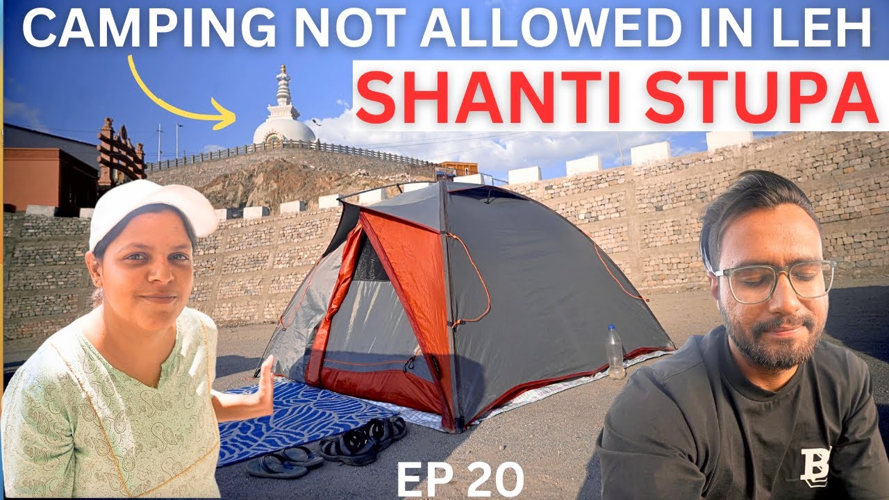 We were not allowed to do camping in LEH ' Ladakh ' ⎜@Pahaddiprindey @Chefbhanu1 EP 20 ⎜India