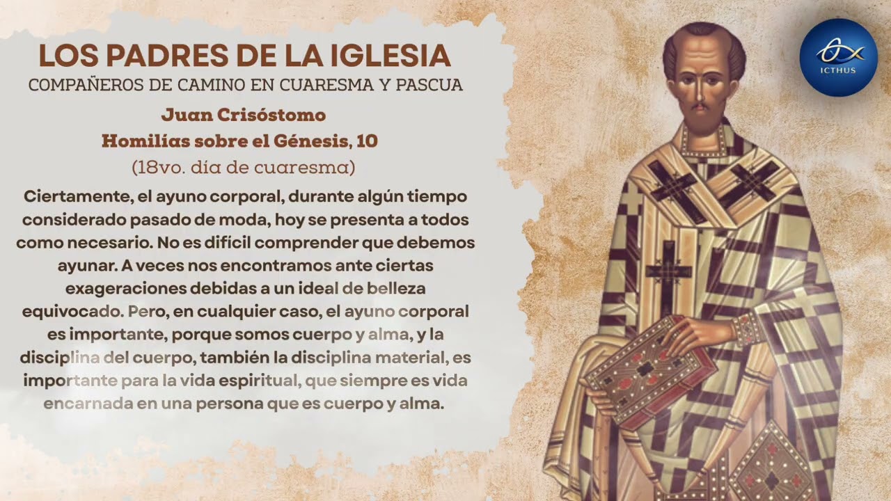 Reflexion de los Santos Padres “Día 18