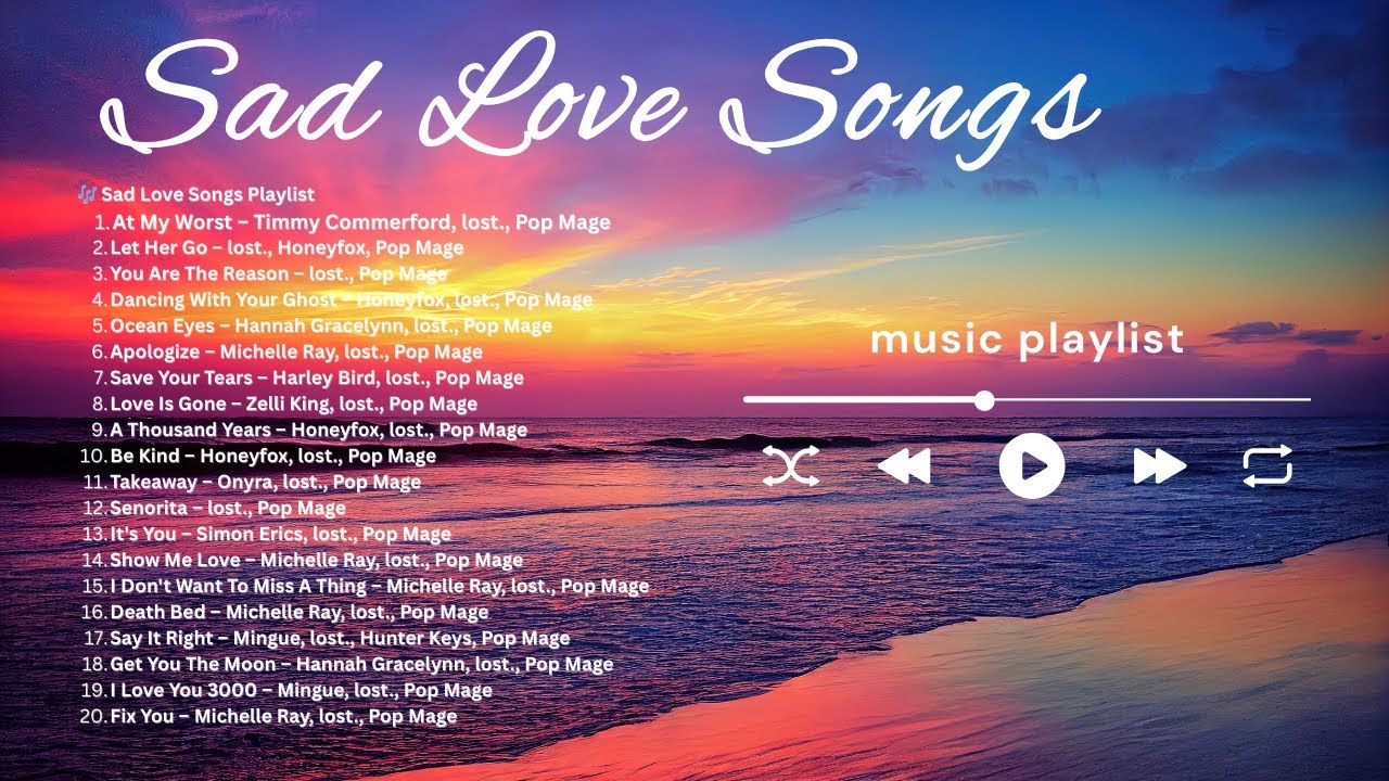 At My Worst – Sad Love Songs Playlist | Emotional Songs to Cry At Night #playlist
