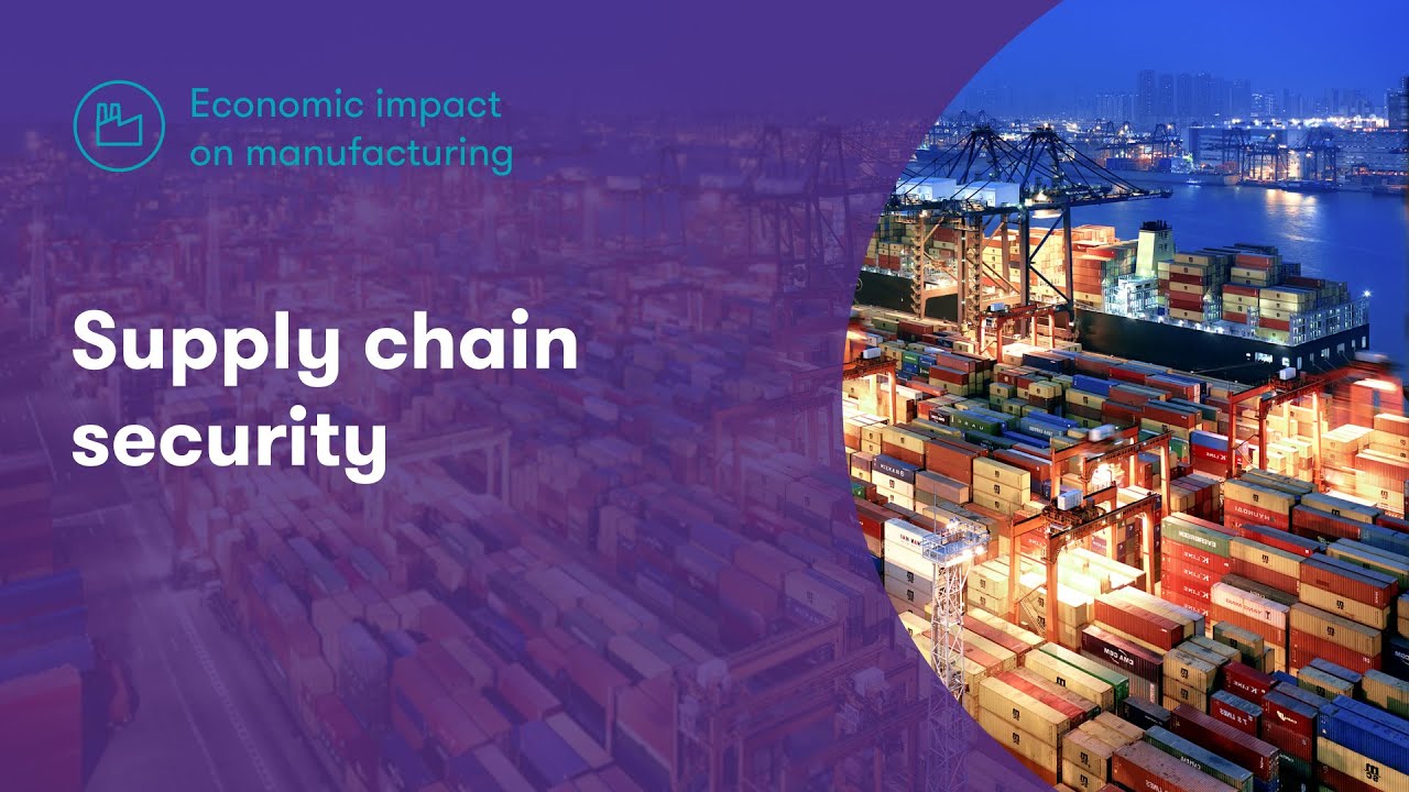 Manufacturing: Supply chain security