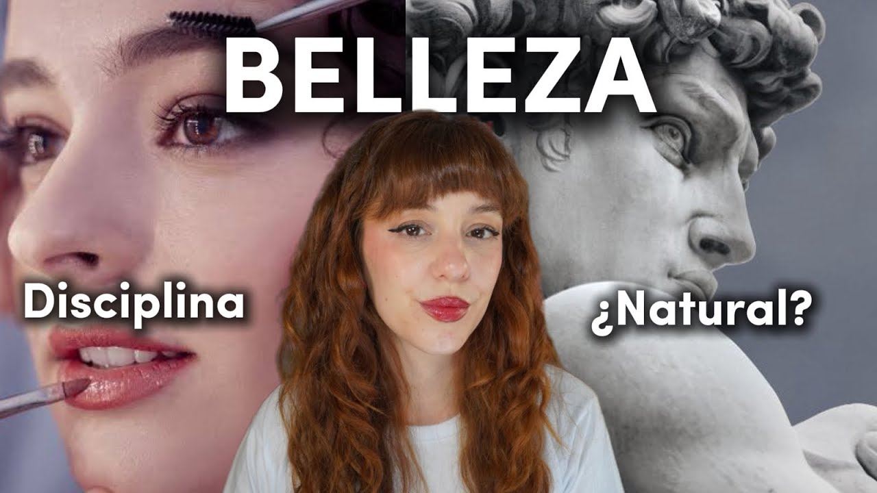 La BELLEZA no es natural, es HISTÓRICA. ¿Quién la inventó?