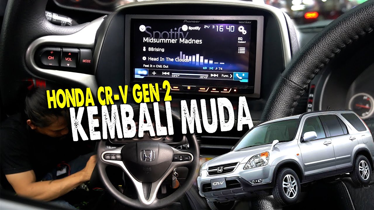 MODIFIKASI INTERIOR HONDA CRV GEN 2 | MENOLAK TUA