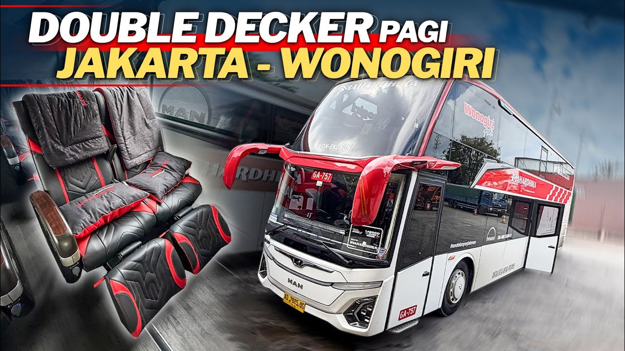JAKARTA - WONOGIRI BERANGKAT PAGI NAIK MAHARDIKA DOUBLE DECKER MAN, GIMANA YA RASANYA❓ 