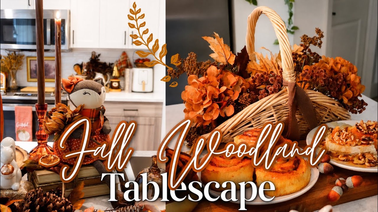 Whimsical Fall Woodland Tablescape 🍁🦊 | Fall Baking | Fall 2025 Decorating Ideas 🍂