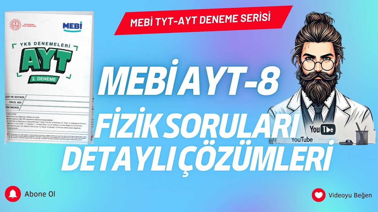 MEBİ AYT-8 Denemesi | Fizik Sorularının Tamamı | 2025 AYT Fizik Çözüm 