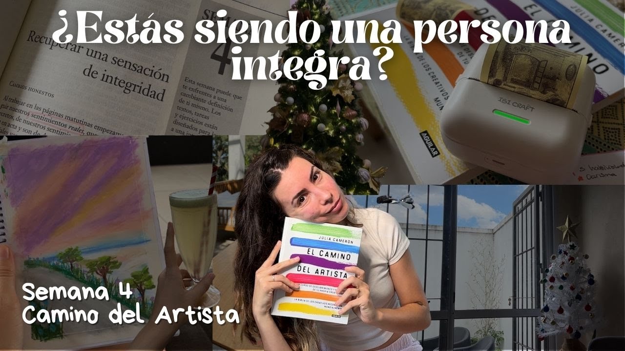 Siendo honestos realmente estas bien? - Semana 4 - Camino del Artista -