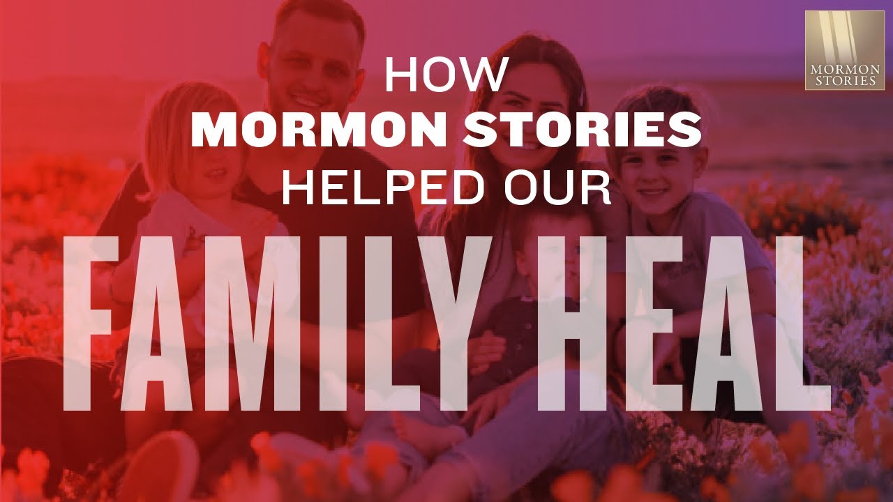 Mormon Stories #1384: Jak podcast Mormon Stories pom&oacute;gł naszej rodzinie się uleczyć
