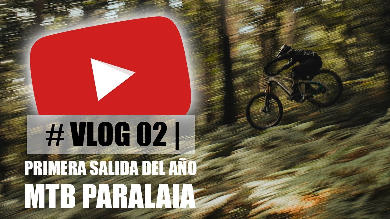 Primera salida del año MTB PARALAIA | #VLOG 02