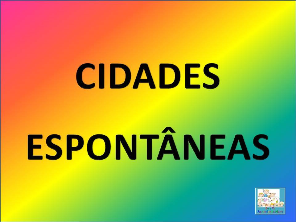 CIDADES ESPONT&Acirc;NEAS