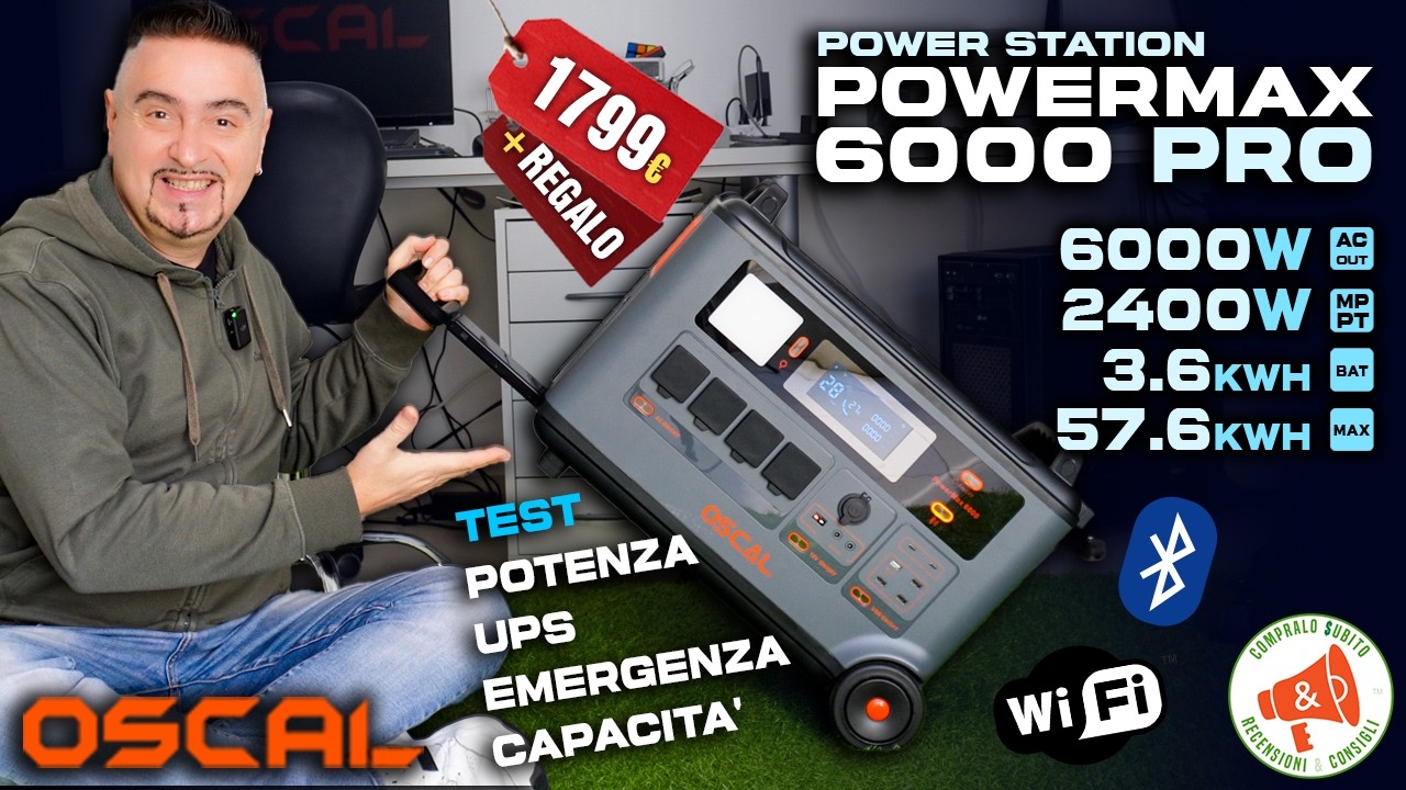 Power Station OSCAL PowerMax 6000 Pro 6kW Test di Potenza UPS Emergenza Capacità 3.6kWh Wi-Fi BT
