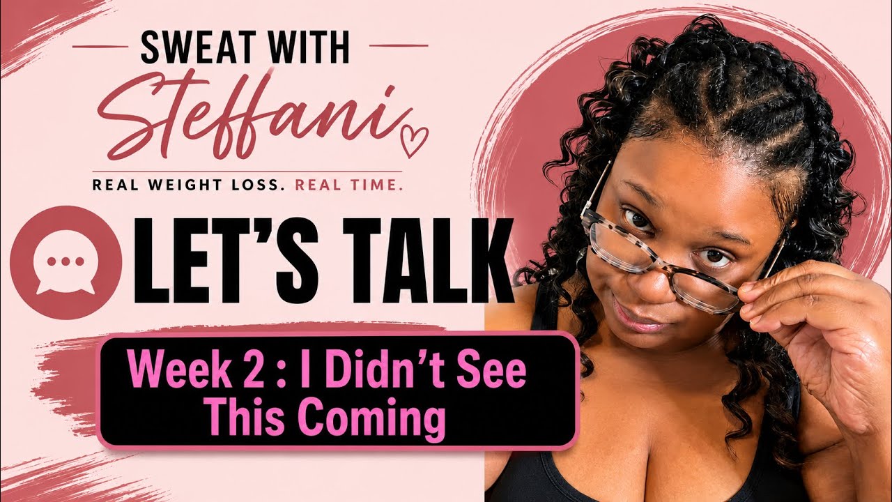 Week 2: I Didn&rsquo;t See This Coming | 60 Day Weight Loss Challenge Day 14/60