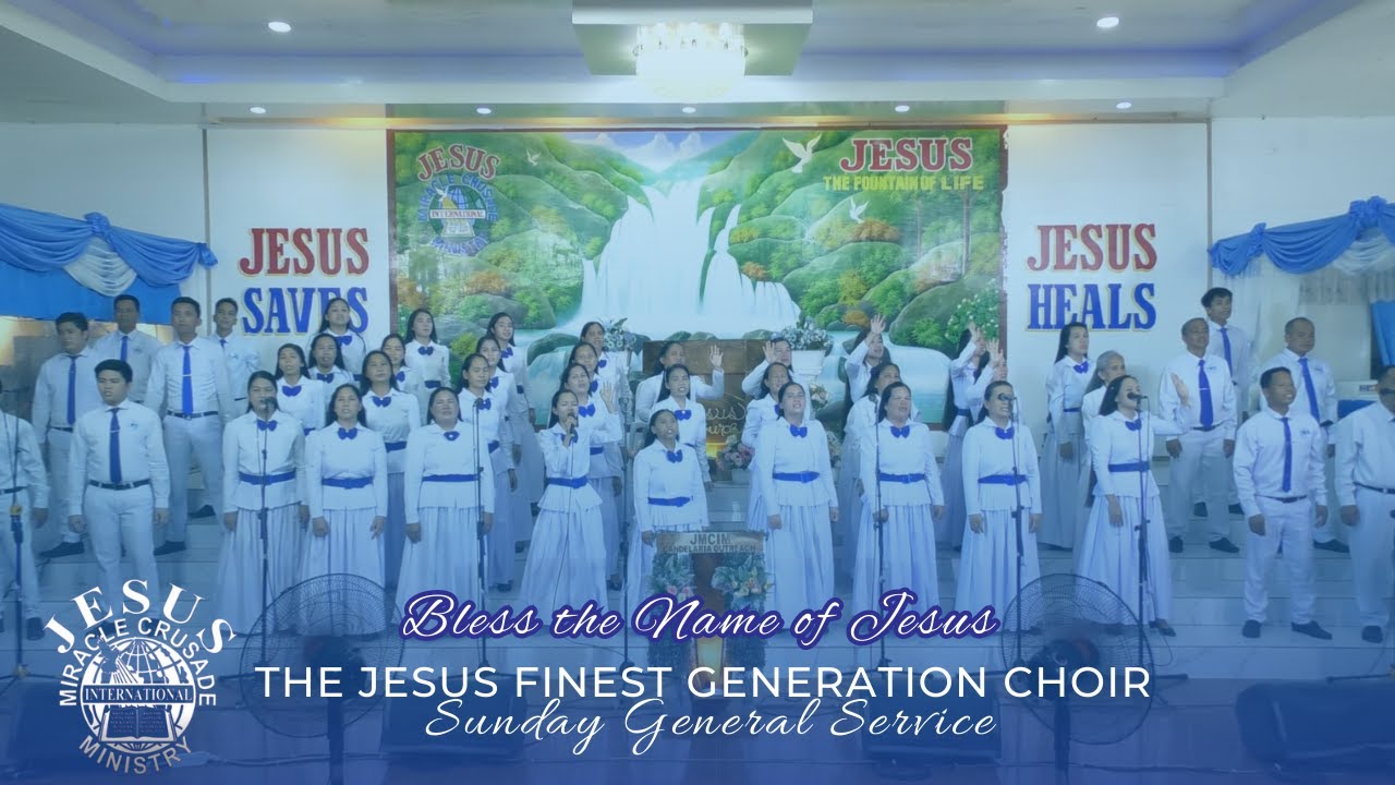 Bless the Name of JESUS | The JESUS Finest Generation Choir | June 18, 2023