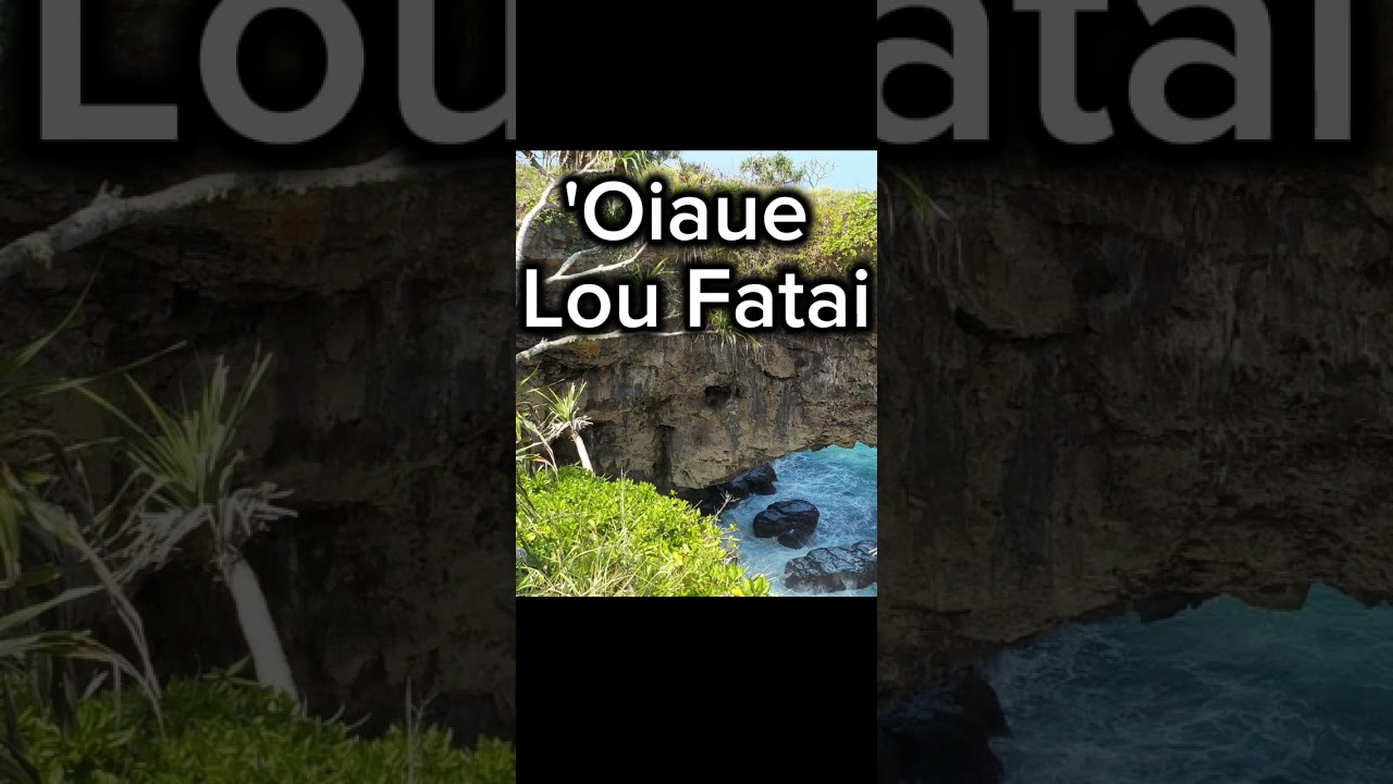 'Oiaue Lou Fatai 