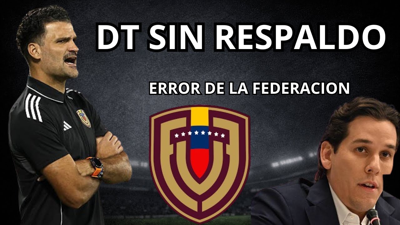 Vizcarrondo es DT de la Vinotinto: la Federación nunca lo tuvo claro